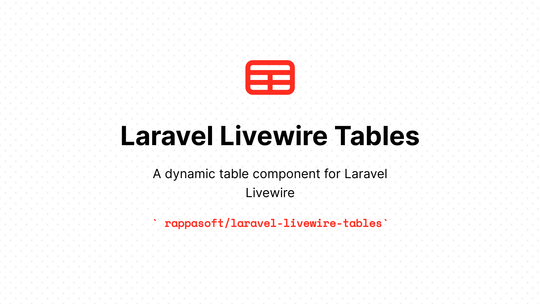 Livewire Data Tables: A Game Changer for Laravel Developers